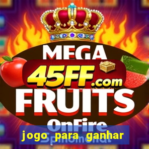 jogo para ganhar dinheiro de verdade sem depositar
